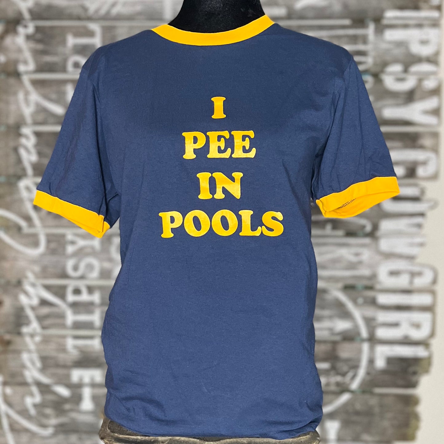 I Pee in Pools Tee